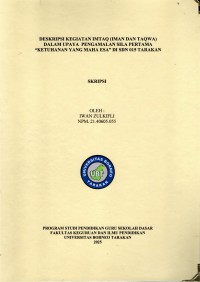 DESKRIPSI KEGIATAN IMTAQ (IMAN DAN TAQWA)
DALAM UPAYA  PENGAMALAN SILA PERTAMA 
“KETUHANAN YANG MAHA ESA” DI SDN 015 TARAKAN