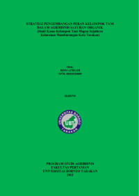 Strategi Pengembangan Peran Kelompok Tani Dalam Agribisnis Sayuran Organik (Studi Kasus Kelompok Tani Mapan Sejahtera Kelurahan Mamburungan Kota Tarakan)
