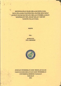Meningkatkan Hasil Belajar Siswa Pada Mata Pelajaran Matematika Materi Sifat-Sifat Bangun Datar dan Rungan Melalui Pembelajaran Kooperatif Tipe Jigsaw Kelas V SDN 007 Tanjung Palas Utara
