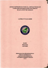Asuhan Keperawatan Pada Tn. A Dengan Masalah Utama Isolasi Sosial Di Ruang Teratai RS Dr. H. Jusuf SK Tarakan