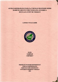 Asuhan Keperawatan Pada Ny. F Dengan Diagnosis Medis Diabetes Melitus Tipe 2 Di Ruang Anggrek A RSUD. Dr. H. Jusuf SK Tarakan