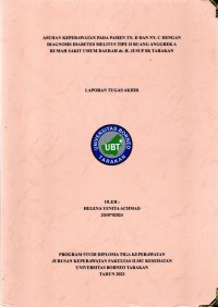Asuhan Keperawatan Pada Pasien Tn. D Dan Ny. C Dengan Diagnosis Diabetes Melitus Tipe II Ruang Anggrek A Rumah Sakit Umum Daerah dr. H. Jusuf SK Tarakan