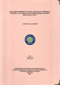 Pengaruh Pemberian Terapi Air Hangat Terhadap Patensi Jalan Napas Pada Pasien Infeksi Saluran Pernapasan Akut