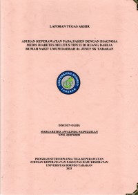 Asuhan Keperawatan Pada Pasien Dengan Diagnosa Medis Diabetes Melitus Tipe II Di Ruang Dahlia Rumah Sakit Umum Daerah dr. Jusuf SK Tarakan
