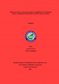 Pertanggung Jawaban Hukum Nahkoda dan Pemilik Kapal Terhadap Terjadinya Kecelakaan Kapal