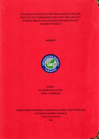 Tugas Dan Tanggung Jawab Kejaksaan Dalam Penuntutan Terhadap Anak Yang Melakukan Tindak Pidana Wilayah Hukum Kejaksaan Negeri Nunukan