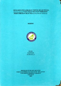Pengaruh Penambahan Tepung Buah Pepaya (Carica papaya) Pada Pada Pakan Buatan Terhadap Pertumbuhan Ikan Nila (Oreochromis niloticus)