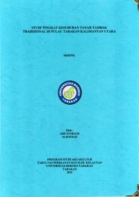 Studi Tingkat Kesuburan Tanah Tambak Tradisional Di Pulau Tarakan Kalimantan Utara