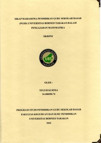 Sikap Mahasiswa Pendidikan Guru Sekolah Dasar (PGSD) Universitas Borneo Tarakan Dalam Pembelajaran Matematika