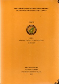 Pengaruh Disiplin Dan Motivasi Terhadap Kinerja Pegawai Sekretariat Daerah Kota Tarakan
