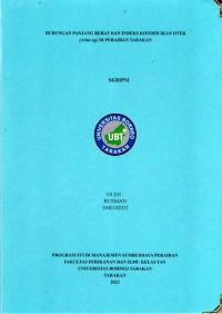 Hubungan Panjang Berat Dan Indeks Kondisi Ikan Otek (Arius sp.) Di Perairan Tarakan