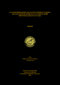 Analisis Risiko Keselamatan Dan Kesehatan Kerja (K3) Pada Proyek Pembangunan Gedung DPRD Provinsi Kalimantan Utara