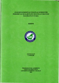 Analisis Komoditas Unggulan Subsektor Perkebunan Di Kabupaten Bulungan Provinsi Kalimantan Utara