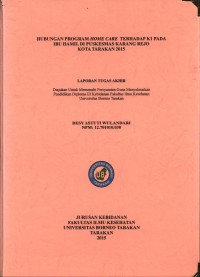 Hubungan Program Home Care Terhadap K1 Pada Ibu Hamil Di Puskesmas Karang Rejo Kota Tarakan 2015
