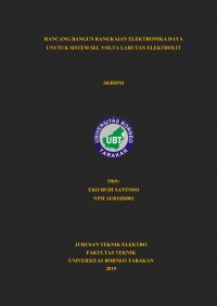 Rancang Bangun Rangkaian Elektronika Daya Untuk Sistem Sel Volta Larutan Elektrolit