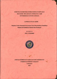Hubungan Komunikasi Bidan Dengan Kepuasan Ibu Hamil Melakukan Antenatal Care Di Puskesmas Gunung Lingkas