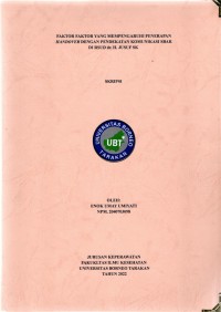 Faktor-Faktor Yang Mempengaruhi Penerapan Handover Dengan Pendekatan Komunikasi SBAR Di RSUD Dr. H. Jusuf SK
