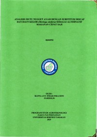 ANALISIS MUTU NUGGET AYAM DENGAN SUBSTITUSI MOCAF DAN DAUN KELOR (Moringa Oleifera) SEBAGAI ALTERNATIF MAKANAN CEPAT SAJI
