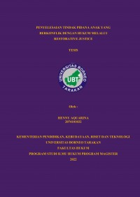 Penyelesaian Tindak Pidana Anak Yang Berkonflik Dengan Hukum Melalui  Restorative Justice