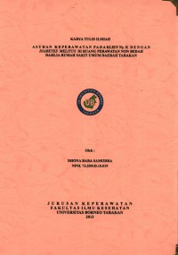 Asuhan Keperawatan Pada Klien Ny. K Dengan Diabetes Melitus Di Ruang Perawatan Non Bedah Dahlia Rumah Sakit Umum Daerah Tarakan