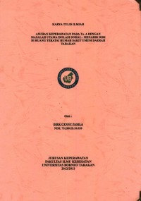 Asuhan Keperawatan Pada Tn. A Dengan Masalah Utama Isolasi Sosial: Menarik Diri Di Ruang Teratai Rumah Sakit Umum Daerah Tarakan