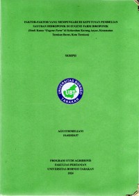 Faktor-Faktor Yang Mempengaruhi Keputusan Pembelian Sayuran Hidroponik Di Eugene Farm Hidroponik (Studi Kasus Eugene Farm Hidroponik Di Kelurahan Karang Anyar Kecamatan Tarakan Barat Kota Tarakan)