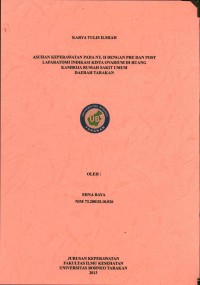 Asuhan Keperawatan Pada Ny. H Dengan Pre Dan Post Laparatomi Indikasi Kista Ovarium Di Ruang Kamboja Rumah Sakit Umum Daerah Tarakan