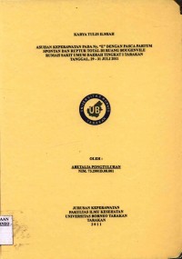 Asuhan Keperawatan Pada Ny. “E” Dengan Pasca Partum Spontan dan Ruptur Total Di Ruang Bougenvile Rumah Sakit Umum Daerah Tingkat I Tarakan Tanggal 29-31 Juli 2011