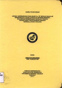 Asuhan Keperawatan Pada Klien Tn. R Dengan Masalah Keperawatan Utama Gangguan Sensori Persepsi: Halusinasi Pendengaran Di Ruang Teratai Rumah Sakit Umum Daerah Tarakan Tanggal 25 s/d 27 Juli 2011