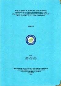 Karakteristik Morfometrik Meristik Dan Hubungan Panjang Berat Ikan Pari (Maculabatis sp.) Yang Didaratkan Di Pendaratan Ikan Selumit Pantai Kota Tarakan