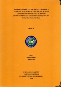 Dampak Literasi Keuangan Dan Gaya Hidup Seimbang Pada Perilaku Keuangan Dengan Gender Sebagai Variabel Moderasi (Studi Kasus Mahasiswa Fakultas Ekonomi Angkatan 2021 Universitas Borneo Tarakan)