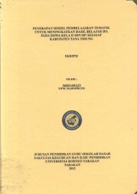 Penerapan Model Pembelajaran Tematik Untuk Meningkatkan Hasil Belajar IPA Pada Siswa Kelas II SDN 007 Sesayap Kabupaten Tana Tidung
