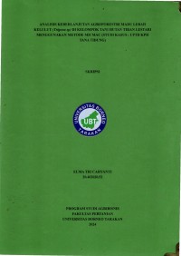 Analisis Keberlanjutan Agroforestri Madu Lebah Kelulut (Trigona Sp) Di Kelompok Tani Hutan Tiran Lestari Menggunakan Metode Micmac (Studi Kasus: UPTD KPH Tana Tidung)