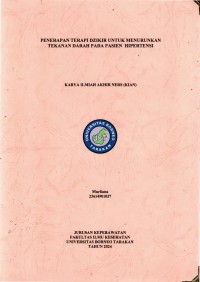 Penerapan Terapi Dzikir Untuk Menurunkan Tekanan Darah Pada Pasien Hipertensi