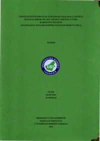 Strategi Pengembangan Padi Sawah (Oryza sativa l.) Di Desa Malinau Seberang, Kecamatan Malinau Utara, Kabupaten Malinau (Studi Kasus: Pada Kelompok Tani Siang Barang Tiga)