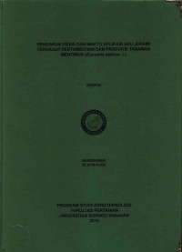 Pengaruh Dosis Dan Waktu Aplikasi Abu Jerami Terhadap Pertumbuhan Dan Produksi Tanaman Mentimun (Cucumis sativus. L)