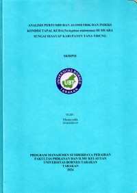 Analisis Pertumbuhan Alometrik Dan Indeks Kondisi Tapal Kuda (Tachypleus tridentatus) Di Muara Sungai Sesayap Kabupaten Tana Tidung