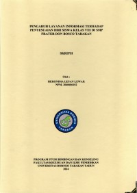 Pengaruh Layanan Informasi Terhadap Penyesuaian Diri Siswa Kelas VIII Di SMP Frater Don Bosco Tarakan