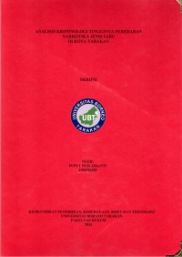Analisis Kriminologi Tingginya Peredaran Narkotika Jenis Sabu Di Kota Tarakan