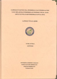 Gambaran Faktor Usia, Pendidikan, Dan Pekerjaan Ibu Yang Melakukan Pemeriksaan Inspeksi Visual Asam Asetat Di Wilayah Puskesmas Pantai Amal
