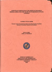 Hubungan Paritas Dan Usia Dengan Kejadian Preeklamsia Pada Ibu Hamil Di Puskesmas Gunung Lingkas