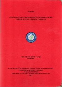 PERTANGGUNGJAWABAN PIDANA TERHADAP JURU PARKIR ILEGAL DI KOTA TARAKAN