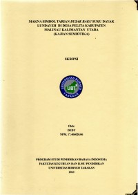 Makna Simbol Tarian Busak Baku Suku Dayak Lundayeh Di Desa Pelita Kabupaten Malinau Kalimantan  Utara (Kajian Semiotika)