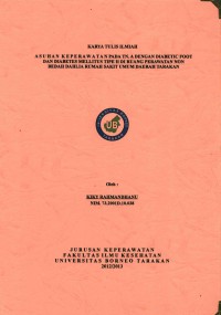 Asuhan Keperawatan Pada Tn. A Dengan Diabetic Foot Dan Diabetes Mellitus Tipe II Di Ruang Perawatan Non Bedah Dahlia Rumah Sakit Umum Daerah Tarakan