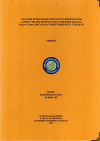 Analisis Pengendalian Kualitas Produk Stik Ladran Udang Menggunakan Metode Statistical Process Control (SPC) Pada UMKM Indri Kota Tarakan