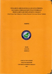 Pengaruh Labelisasi Halal, Kualitas Produk, Dan Harga Terhadap Keputusan Pembelian Produk Skincare Emina Di Kota Tarakan (Studi Kasus Pada Mahasiswa Fakultas Ekonomi Universitas Borneo Tarakan)