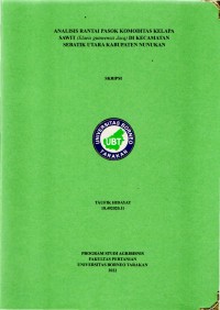 Analisis Rantai Pasok Komoditas Kelapa Sawit (Elaeis guineensis jacq) Di Kecamatan Sebatik Utara Kabupaten Nunukan