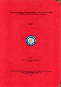 Perlindungan Hak Anak Pelaku Tindak Pidana Dari Pemberitaan Melalaui Media Massa