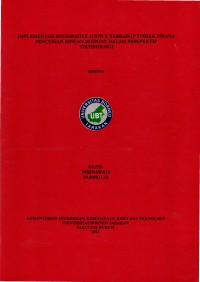 Impementasi Restorative Justice Terhadap Tindak Tindak Pidana Pencurian Ringan Ditinjau Dengan Perspektif Viktimologi