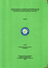 Faktor Faktor Yang Mempengaruhi Produksi Padi Sawah Tadah Hujan Di Desa Mara Satu Kecamatan Tanjung Palas Barat Kabupaten Bulungan